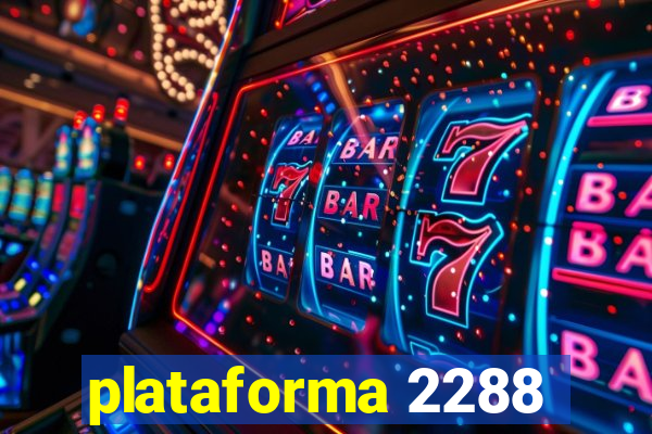 plataforma 2288